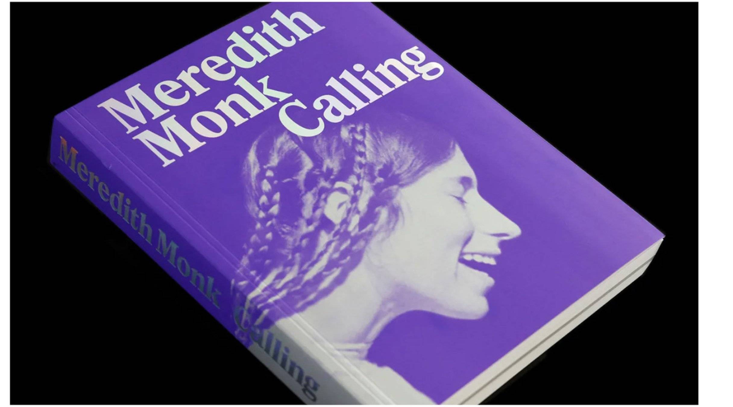 13 november launch monograph Meredith Monk